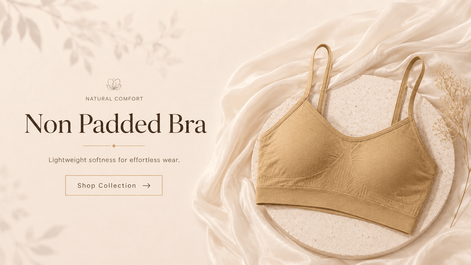 Non padded bra collection banner by Vareno Wear featuring a lightweight beige bra designed for soft everyday comfort